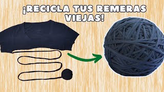 Como hacer TRAPILLOTOTORA con una remera  RECICLA tus REMERAS Viejas ♻💚 [upl. by Affer435]