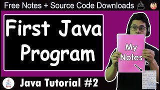 Basic Structure of a Java Program Understanding our First Java Hello World Program [upl. by Akinod761]