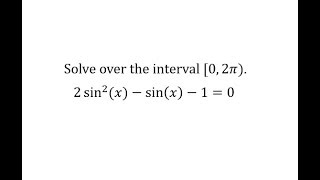 Solve Trig Equation by Factoring 2sin2xsinx10 Radians [upl. by Suki]