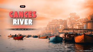 Ganges River  The Lifeline of India – Hindi – Infinity Stream [upl. by Childers]