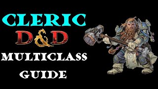 Cleric Multiclass Guide [upl. by Schouten910]