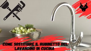 Come sostituire il rubinetto della cucina [upl. by Octavia]