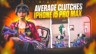 AVERAGE CLUTCHES  IPHONE 15 PRO MAX  BGMI  PUBG MOBILE GAMEPLAY  5 FINGER CLAW [upl. by Tergram]