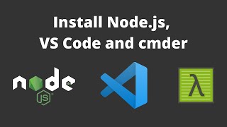 Install Nodejs VS Code and cmder Setup a Nodejs dev machine windows  Reactjs Tutorial 4 [upl. by Higinbotham664]