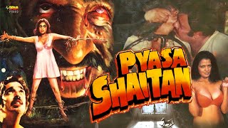 Pyasa Shaitan  Full Hindi Horror Movie  Kamal Hassan Joginder Shelly Madhu Malhotra [upl. by Ellehctim291]