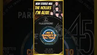 The Hollies  Im Alive  New Stereo Mix [upl. by Macdonald]