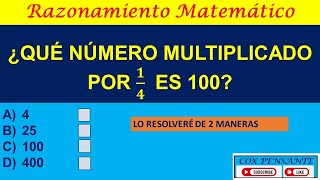 136 RAZONAMIENTO MATEMÁTICO ¿QUÉ NÚMERO MULTIPLICADO POR 𝟏𝟒 ES 100 [upl. by Joan]