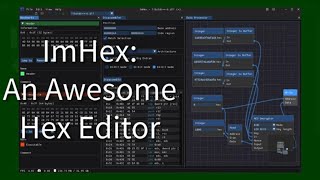 C Weekly  Ep 446  ImHex An Awesome Hex Editor [upl. by Candyce]