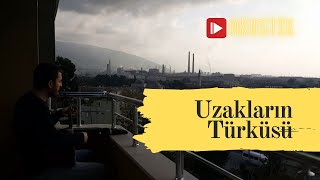 Uzakların Türküsü  Bahadır Çatalyürek Karanlık Bir Akşamüstü [upl. by Patience]