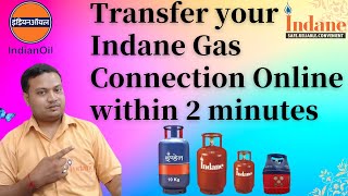 How to Transfer Indane Gas Online  Indane Gas Distributor Change Through Online Portal  TTV [upl. by Avah]