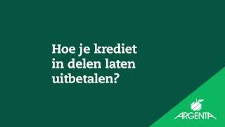 Laat je kredietdelen snel vlot en veilig uitbetalen via de Argentaapp [upl. by Daph]