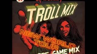 Troll Mix Vol 19  New World Tour Pregame Mix [upl. by Mona]