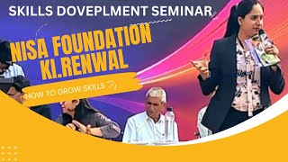 nisafoundationkirenwal Skills doveplment Seminar in Nisa foundation  NISA FOUNDATION motivation [upl. by Khalsa]