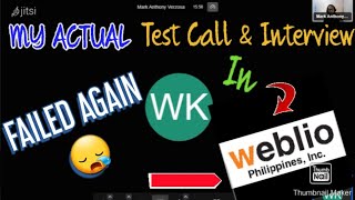 My 2nd Actual Test Call amp Interview In Weblio  WHY DID I FAIL AGAIN😪ESL 2022 [upl. by Di]