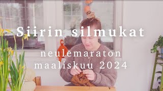 Siirin silmukat  neulemaraton  maaliskuu 2024 [upl. by Doti]