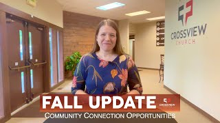 CrossView Fall Update 2024  Community Connection Opportunities [upl. by Aivilys]