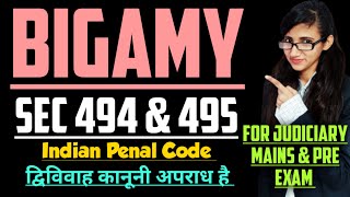 Section 494 and 495 of IPC explained with case laws  Bigamy in IPC explained with case laws [upl. by Sankaran]