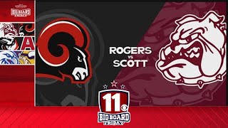 Big Board Friday Week 8 Scott vs Rogers [upl. by Balf]