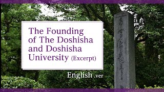 The Founding of The Doshisha and Doshisha University Excerpt [upl. by Are821]