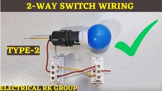 2 way switch wiring type 2 [upl. by Caresse]