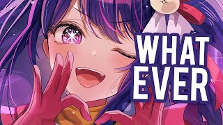 Nightcore  Whatever  Kygo Ava Max Lyrics [upl. by Nyre123]