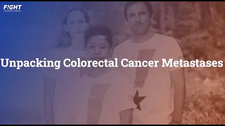 Unpacking Colorectal Cancer Metastases [upl. by Hoisch]