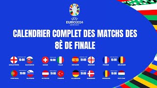 EURO 2024  Calendrier complet des matchs en 8è Finale euro2024 espagne france allemagne foot [upl. by Armahs]