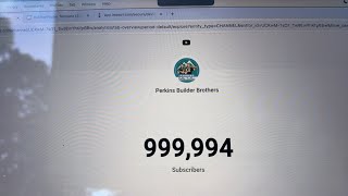 Perkins Builder Brothers is live Final countdown to 1 million subscribers [upl. by Rydder]