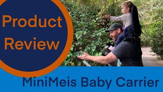 MiniMeis G4 ChildBaby Carrier Review Dad Baby Carrier Series part 1 [upl. by Ynehteb203]