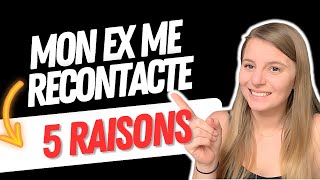 Pourquoi mon ex me recontacte  5 Raisons [upl. by Leonore883]