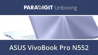 Unboxing  ASUS VivoBook Pro N552 [upl. by Purpura]