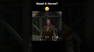 Need A Horse 😮 skyrim skyrimanniversary elderscrolls gamingshorts [upl. by Ahslek198]