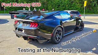 Ford Mustang GTD with 800hp sounds CRAZY testing at Nürburgring Germany [upl. by Ycart]