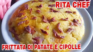 FRITTATA DI PATATE E CIPOLLE⭐RITA CHEF  Molto gustoso senza uova [upl. by Ahsirak629]