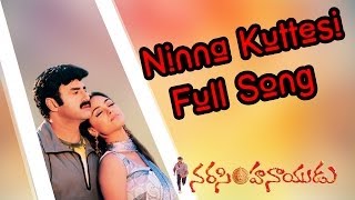 Ninna Kuttesi Full Song ll Narasimha Naidu Movie ll Bala Krishna Simran Preethi Jingania [upl. by Cooperstein210]