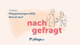 pflegede nachgefragt quotPflegeleistungen 2025 Was ist neuquot mit MarcAndré Hofheinz [upl. by Latrice]