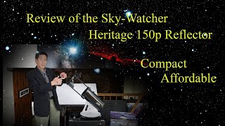 A 280 Collapsible Reflector Review of the 6quot f5 SkyWatcher Heritage 150p Tabletop Telescope [upl. by Gut590]