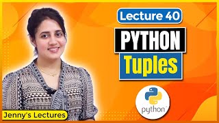 Tuples in Python  Python Tutorials for Beginners lec40 [upl. by Htevi]