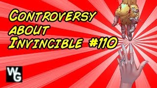 Controversy about Invincible 110 [upl. by Edouard]