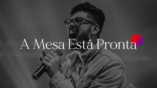 A Mesa Está Pronta  Avivah Feat Thiago Ramos [upl. by Ahsaekal492]