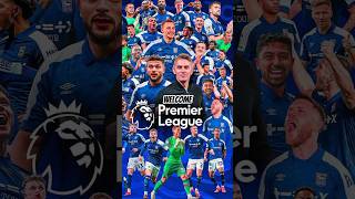 Welcome to Premier League Ipswich Town 🔥🔥🔥 [upl. by Enaj]