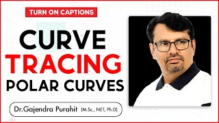 Curve Tracing of Polar Curves  Cardioids Limacon Bernoulli  GP Sir [upl. by Aibara]