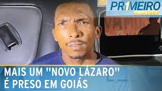 Polícia prende mais um “novo Lázaro” em Goiás  Primeiro Impacto 281024 [upl. by Odraboel]