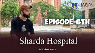 What’s Inside Sharda Hospital  Sharda University Campus Tour [upl. by Ellienad]