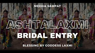 Ashtalaxmi Bridal Entry  Embark on a Divine Journey for Your Wedding Entrance  2024 bridal Entry [upl. by Barb]