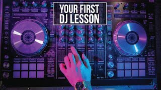 How To DJ  Your First DJ Lesson [upl. by Leisam]