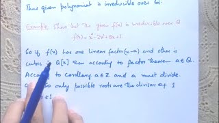 Irreducibility Tests For Polynomial In FX PTest Eisenstein Criteria And Other Related Theorems [upl. by Nonahs630]