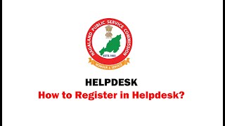 HELPDESK  How to Register in NPSC Helpdesk [upl. by Orvas795]