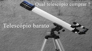 Qual telescópio comprar  Telescópio barato [upl. by Sset]