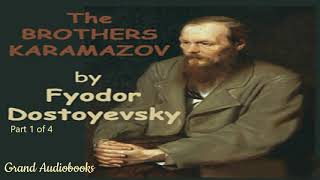 The Brothers Karamazov by Fyodor Dostoyevsky Part 1 Full Audiobook Grand Audiobooks [upl. by Nylesoy]